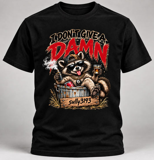 Never Gave a Damn Tee-Merch Preorder