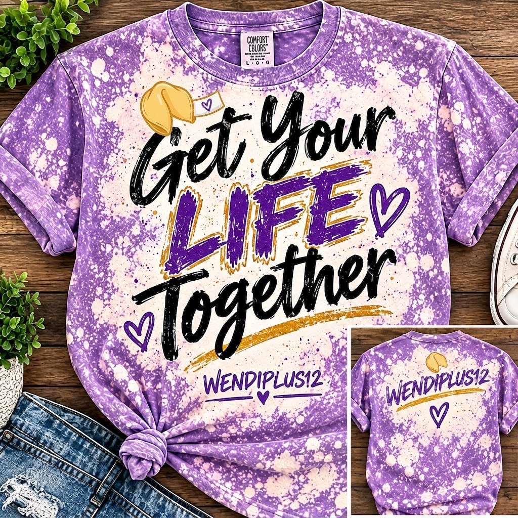 Get Your Life Together Wendiplus12- Merch Preorder